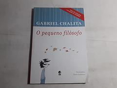 O Pequeno Filosofo, do autor Gabriel Chalita