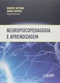 Ler Neuropsicopedagogia e Aprendizagem - 3A Edição, do autor Roberte Metring E Simaia Sampaio Ler Neuropsicopedagogia e Aprendizagem - 3A Edição, do autor Roberte Metring E Simaia Sampaio