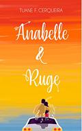 Ler Anabelle & Ruge, do autor Tuane F. Cerqueira