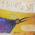 Ler O Pássaro do Sol, do autor Myriam Fraga