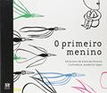 Ler O primeiro menino, do autor Edimilson De Almeida Pereira
