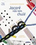 Ler Jacaré não tem chulé, do autor Alessandra Roscoe