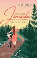 Ler Uma Longa Jornada, do autor Jani Gomes