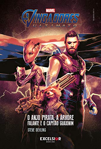 Ler Vingadores ultimato: O anjo pirata, a árvore falante e o capitão guaxinim, do autor Steve Behling