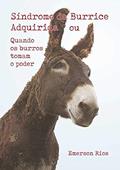 Ler Síndrome Da Burrice Adquirida, do autor Emerson Rios