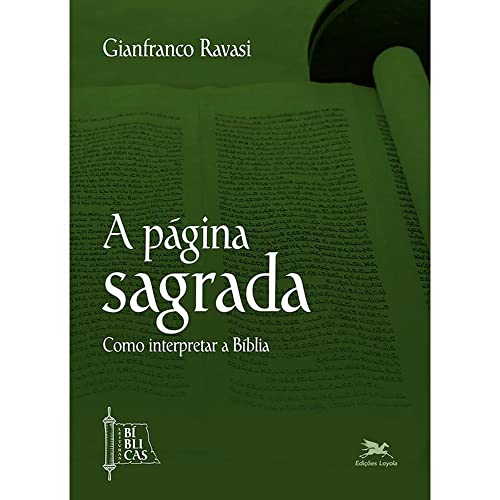 Ler A página sagrada: Como interpretar a Bíblia, do autor Gianfranco Ravassi Ler A página sagrada: Como interpretar a Bíblia, do autor Gianfranco Ravassi