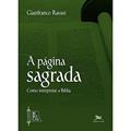 Ler A página sagrada: Como interpretar a Bíblia, do autor Gianfranco Ravassi
