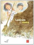 Ler Ladrão de Ovos, do autor Lúcia Hiratsuka