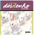 Ler Caderno de desdenho, do autor Santiago