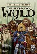 Ler Os reis do Wyld: 1: A fama nunca envelhece, do autor Nicholas Eames Ler Os reis do Wyld: 1: A fama nunca envelhece, do autor Nicholas Eames