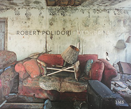 Ler Robert Polidori. Fotografias, do autor Robert Polidori