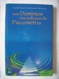Ler Nos Domínios maravilhosos da psicometria, do autor Osvaldo polidoro