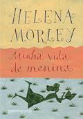 Ler Minha vida de menina, do autor Helena Morley