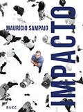 Ler Impacto, do autor Maurício Sampaio Ler Impacto, do autor Maurício Sampaio