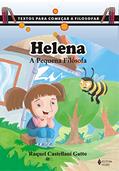 Ler Helena: A pequena filósofa, do autor Raquel Castellani Gatto