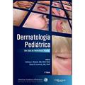 Ler DERMATOLOGIA PEDIÁTRICA, do autor Giselle Martins Patricia Damasco