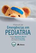 Ler Manual de Emergências em Pediatria, do autor Joelma Gonçalves Martin; Mário Ferreira Carpi; José Roberto Fioretto