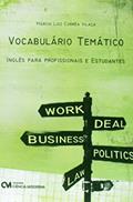 Ler Vocabulario Tematico - Ingles Para Profissionais e Estudantes - 1, do autor Vilaca