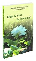 Ler Ergue-te À Luz Da Esperança!, do autor Autor Brunilde Mendes Do Espirito Santo