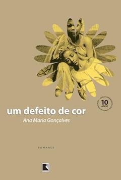 Um defeito de cor, do autor Ana Maria Gonçalves