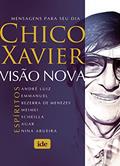 Ler Visão Nova, do autor Francisco Cândido Xavier Ler Visão Nova, do autor Francisco Cândido Xavier