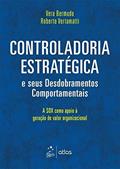 Ler Controladoria Estratégica E Seus Desdobramentos Comportamentais: A SOX Como Apoio à Geração de Valor Organizacional, do autor Vera Bermudo; Roberto Vertamatti Ler Controladoria Estratégica E Seus Desdobramentos Comportamentais: A SOX Como Apoio à Geração de Valor Organizacional, do autor Vera Bermudo; Roberto Vertamatti
