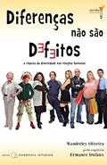 Ler Diferenças não são defeitos, do autor Wanderley Oliveira; Ermance Dufaux (Espírito)