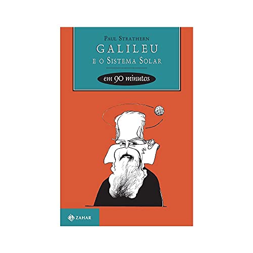 Ler Galileu e o sistema solar em 90 minutos, do autor Paul Strathern Ler Galileu e o sistema solar em 90 minutos, do autor Paul Strathern