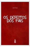 Ler Os Defeitos dos Pais, do autor André Berge