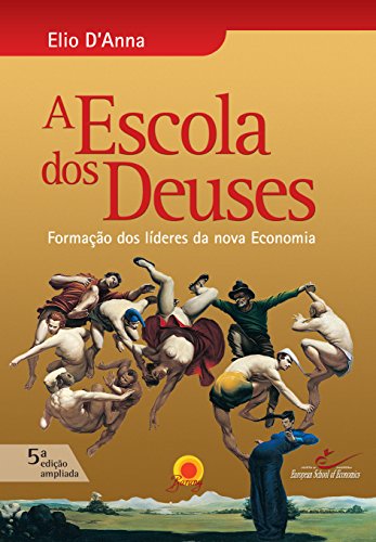 Ler A Escola dos Deuses, do autor ELIO D'ANNA