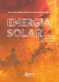 Ler Energia solar: estimativa e previsão de potencial solar, do autor Fernando Ramos Martins; Enio Bueno Pereira Ler Energia solar: estimativa e previsão de potencial solar, do autor Fernando Ramos Martins; Enio Bueno Pereira