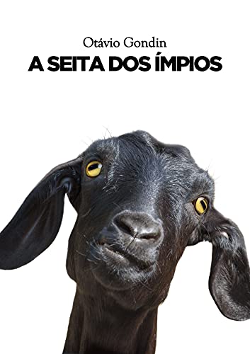 Ler A Seita dos Ímpios, do autor Otávio Gondin