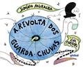 Ler A revolta dos guarda-chuvas, do autor Sidónio Muralha Ler A revolta dos guarda-chuvas, do autor Sidónio Muralha