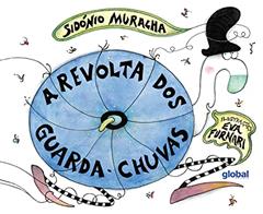 A revolta dos guarda-chuvas, do autor Sidónio Muralha