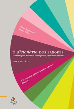O Dicionário dos Sabores, do autor NIKI SEGNIT