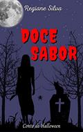 Ler Doce Sabor (Contos de Halloween), do autor Regiane Silva