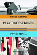 Ler Poemas sonetos e baladas e pátria minha, do autor Vinicius de Moraes