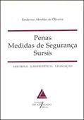 Ler Penas, Medidas de Segurança e Sursis, do autor Frederico Abrahão de Oliveira