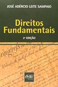 Ler Direitos Fundamentais, do autor José Adércio Leite Sampaio