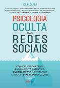 Ler Psicologia Oculta das Redes Sociais, do autor Joe Federer