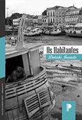 Ler Os Habitantes, do autor Dalcídio Jurandir