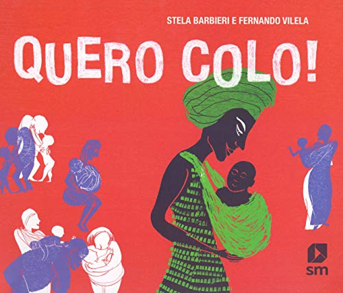 Ler Quero Colo!, do autor Stela Barbieri; Fernando Vilela
