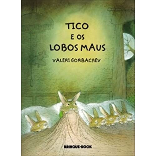 Ler Tico e os Lobos Maus, do autor Valeri Gorbachev