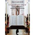 Ler O catolicismo plural: a congregação da missão e a construção do ultramontanismo oitocentista, do autor Gustavo de Souza Oliveira