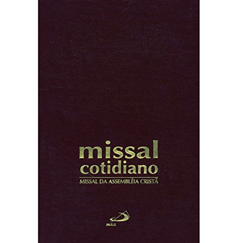 Ler Missal Cotidiano da Assembleia Cristã - Encadernado: Missal da Assembléia Cristã, do autor Sagrada Congregação para o Culto Divino