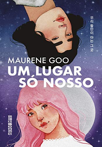 Ler Um lugar só nosso, do autor Maurene Goo Ler Um lugar só nosso, do autor Maurene Goo