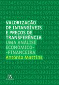 Ler Valorização de Intangíveis, Preços de Transferência, do autor António Martins