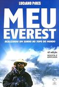 Ler Meu Everest. Realizando Um Sonho no Topo do Mundo, do autor Lúciano Pires Ler Meu Everest. Realizando Um Sonho no Topo do Mundo, do autor Lúciano Pires