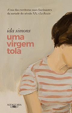 Uma virgem tola, do autor Ida Simons