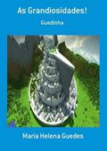 Ler As Grandiosidades!, do autor Maria Helena Guedes